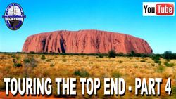 Touring the Top End - Part 4